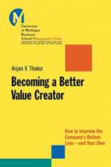 9780470462096-0470462094-Becoming a Better Value Creator: How to Improve the Company's Bottom Line--and Your Own