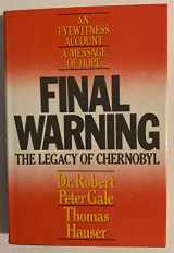 9780446514095-0446514098-FINAL WARNING: The Legacy of Chernobyl
