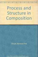 9780023229602-0023229608-Process and Structure in Composition