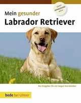 9783800167777-3800167778-Mein gesunder Labrador Retriever