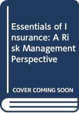 9780470128961-0470128968-Essentials of Insurance: A Risk Management Perspective