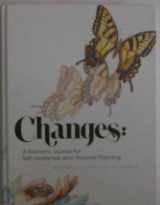 9780911655391-0911655395-Changes: A Woman's Journal for Self-awareness and Personal Planning