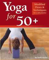 9781569754139-1569754136-Yoga for 50+: Modified Poses and Techniques for a Safe Practice