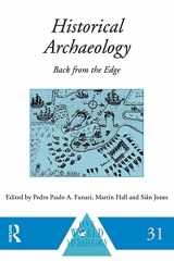 9780415518888-0415518881-Historical Archaeology: Back from the Edge (One World Archaeology)