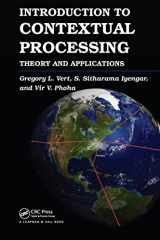 9781439834688-1439834687-Introduction to Contextual Processing: Theory and Applications
