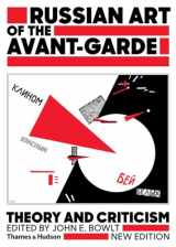 9780500293058-0500293058-Russian Art of the Avant Garde: Theory and Criticism 1902-1934