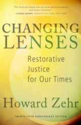 9780836199475-0836199472-Changing Lenses: Restorative Justice for Our Times