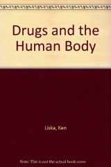 9780023709609-002370960X-Drugs and the human body ; with implications for society