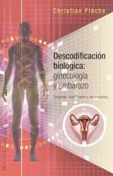 9788491112310-8491112316-Descodificación biológica: Ginecología y embarazo (Spanish Edition)
