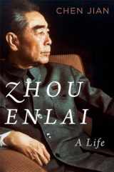 9780674659582-0674659589-Zhou Enlai: A Life