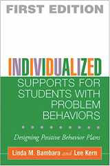 9781593851187-1593851189-Individualized Supports for Students with Problem Behaviors: Designing Positive Behavior Plans (The Guilford School Practitioner Series)