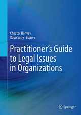 9783319349138-3319349139-Practitioner's Guide to Legal Issues in Organizations