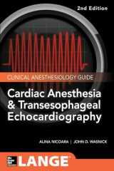 9780071847339-0071847332-Cardiac Anesthesia and Transesophageal Echocardiography (Lange Medical Book)