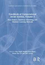 9780367457808-0367457806-Handbook of Computational Social Science, Volume 2: Data Science, Statistical Modelling, and Machine Learning Methods (European Association of Methodology Series)