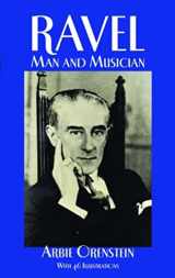 9780486266336-0486266338-Ravel: Man and Musician (Dover Books On Music: Composers)