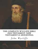 9781549786921-154978692X-The Complete Wycliffe Bible: Old Testament, New Testament & Apocrypha: Text Edition