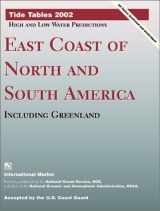 9780071381710-0071381716-Tide Tables 2002: East Coast of North and South America