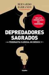 9786073804080-6073804083-Depredadores sagrados: Pederastía clerical en México / Sacred Predators (Spanish Edition)
