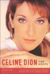 9780740755590-0740755595-Celine Dion: For Keeps