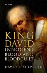 9780198842200-0198842201-King David, Innocent Blood, and Bloodguilt