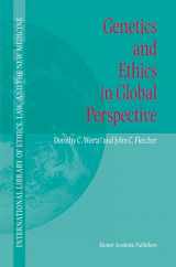 9781402028809-1402028806-Genetics and Ethics in Global Perspective (International Library of Ethics, Law, and the New Medicine, 17)