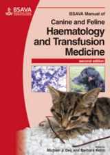 9781905319299-1905319290-BSAVA Manual of Canine and Feline Haematology and Transfusion Medicine