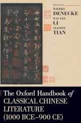 9780199356591-0199356599-The Oxford Handbook of Classical Chinese Literature (1000 BCE-900CE) (Oxford Handbooks)