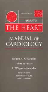 9780071354158-0071354158-Hurst's The Heart: Manual of Cardiology