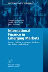 9783790820430-3790820431-International Finance in Emerging Markets: Issues, Welfare Economics Analyses and Policy Implications (Contributions to Economics)
