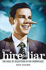 9780801444739-080144473X-From Hire to Liar: The Role of Deception in the Workplace
