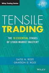 9781119224334-1119224330-Tensile Trading: The 10 Essential Stages of Stock Market Mastery (Wiley Trading)