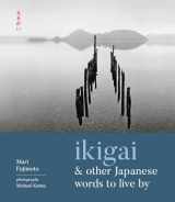 9781524853846-1524853844-Ikigai and Other Japanese Words to Live By