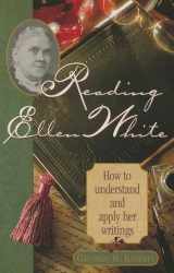 9780828012638-0828012636-Reading Ellen White: How to Understand and Apply Her Writings