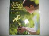 9780132658096-0132658097-Autism Spectrum Disorders: From Theory to Practice (2nd Edition)