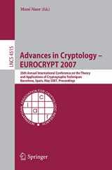 9783540725398-3540725393-Advances in Cryptology – EUROCRYPT 2007: 26th Annual International Conference on the Theory and Applications of Cryptographic Techniques, Barcelona, ... (Lecture Notes in Computer Science, 4515)