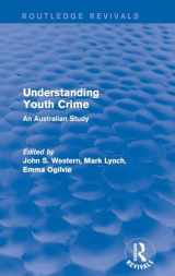 9781138709096-1138709093-Understanding Youth Crime: An Australian Study (Routledge Revivals)