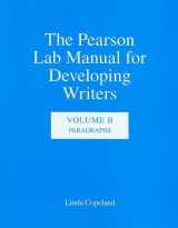 9780205693412-0205693415-The Pearson Lab Manual for Developing Writers: Volume B: Paragraphs
