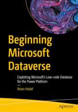 9781484293331-1484293339-Beginning Microsoft Dataverse: Exploiting Microsoft’s Low-code Database for the Power Platform