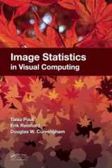 9781568817255-1568817258-Image Statistics in Visual Computing
