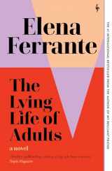9781609457150-1609457153-The Lying Life of Adults: A Novel
