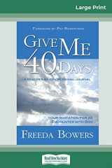 9780369308283-036930828X-Give Me 40 Days (16pt Large Print Edition)