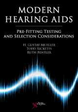9781597561389-159756138X-Modern Hearing Aids: Pre-Fitting Testing and Selection Considerations