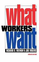 9780801435836-0801435838-What Workers Want