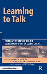 9781874719755-1874719756-Learning To Talk: Corporate Citizenship and the Development of the UN Global Compact