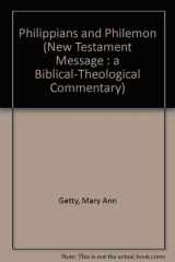9780894531378-0894531379-Philippians and Philemon (New Testament Message : A Biblical-Theological Commentary)