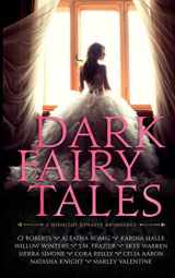 9781953553003-1953553001-Dark Fairy Tales: A Midnight Dynasty Anthology
