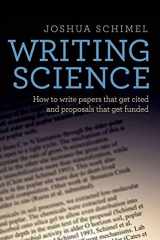 9780199760237-0199760233-Writing Science: How to Write Papers That Get Cited and Proposals That Get Funded