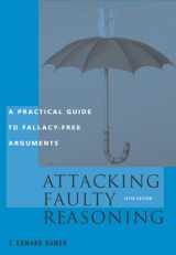 9780534605162-0534605168-Attacking Faulty Reasoning: Practical Guide to Fallacy-Free Arguments, 5th Edition