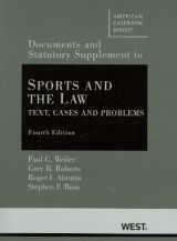 9780314911636-0314911634-Sports and the Law: Text, Cases and Problems, 4th, Documentary and Statutory Supplement (American Casebook Series)