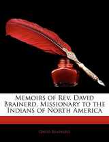 9781141919031-1141919036-Memoirs of Rev. David Brainerd, Missionary to the Indians of North America